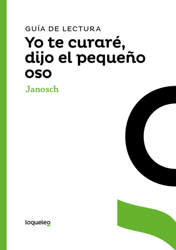 Guía de lectura de Yo te curaré, dijo el pequeño oso